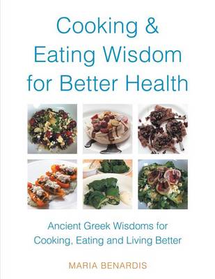 Book cover for Cooking & Eating Wisdom for Better Health