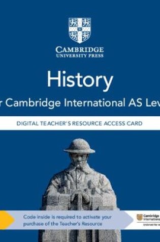 Cover of Cambridge International AS Level History Digital Teacher's Resource Access Card