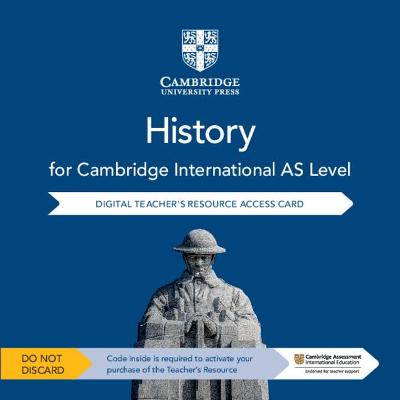 Book cover for Cambridge International AS Level History Digital Teacher's Resource Access Card