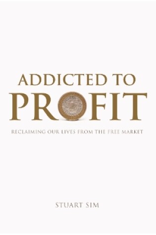 Cover of Addicted to Profit