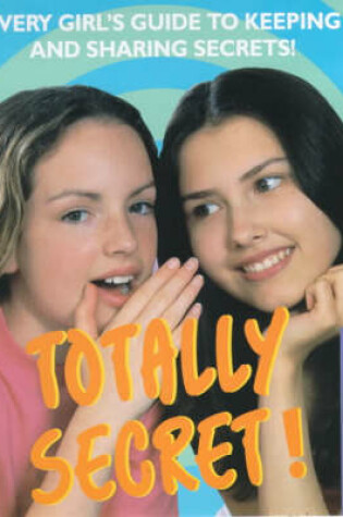 Cover of Totally Secret