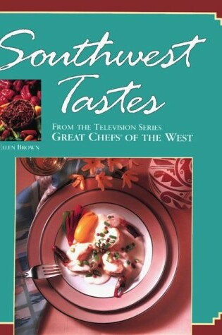 Cover of Southwest Tastes