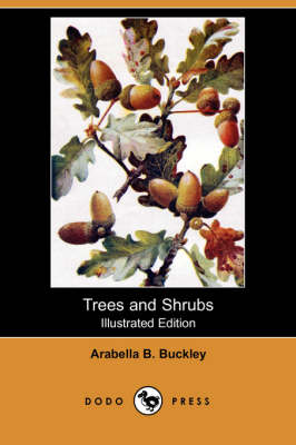 Book cover for Trees and Shrubs (Illustrated Edition) (Dodo Press)