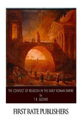 Book cover for The Conflict of Religion in the Early Roman Empire