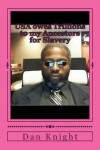 Book cover for USA Owes Trillions to My Ancestors for Slavery