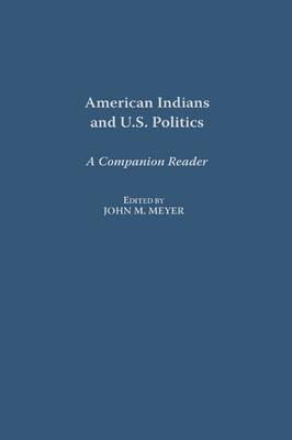 Book cover for American Indians and U.S. Politics