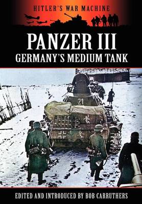 Book cover for Panzer III - Germany's Medium Tank