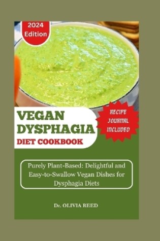 Cover of Vegan Dysphagia Diet Cookbook