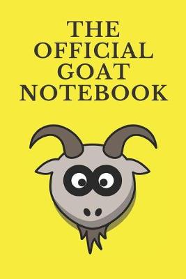 Book cover for The Official Goat Notebook