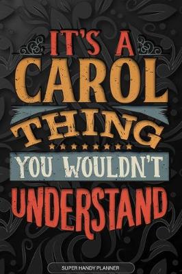 Book cover for It's A Carol Thing You Wouldn't Understand
