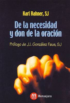 Book cover for de La Necesidad y Don de La Oracion