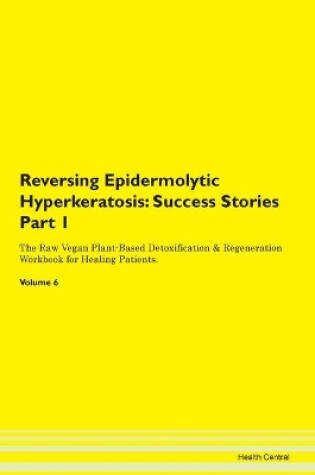 Cover of Reversing Epidermolytic Hyperkeratosis