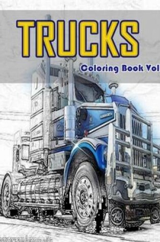 Cover of Trucks Coloring Book Vol.3