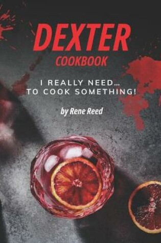 Cover of Dexter Cookbook