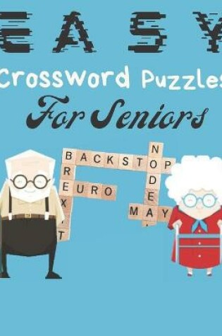 Cover of Easy Crossword Puzzles for Seniors