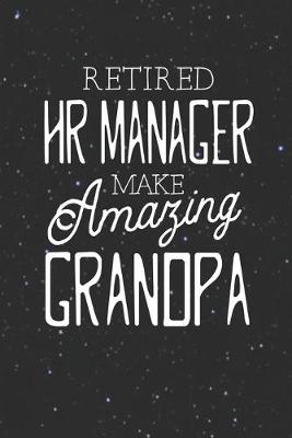 Book cover for Retired Hr Manager Make Amazing Grandpa