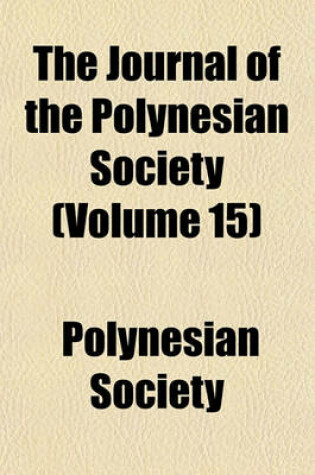 Cover of The Journal of the Polynesian Society Volume 15