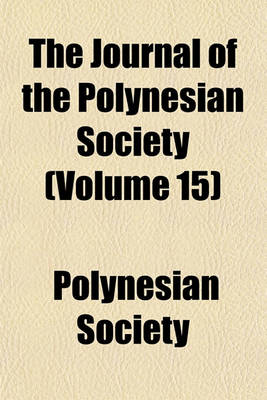 Book cover for The Journal of the Polynesian Society Volume 15