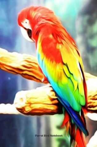 Cover of Parrot Bird Notebook