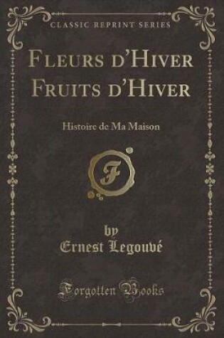 Cover of Fleurs d'Hiver Fruits d'Hiver