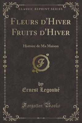 Book cover for Fleurs d'Hiver Fruits d'Hiver