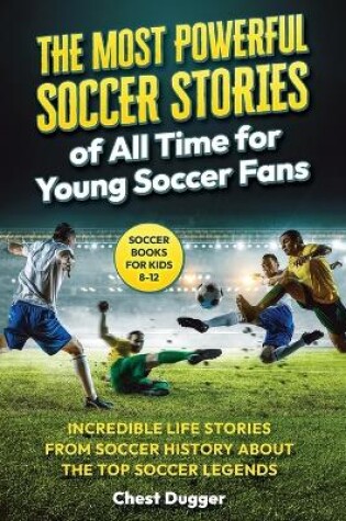 Cover of Soccer Books for Kids 8-12