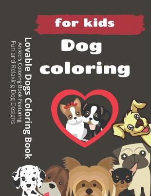 Book cover for Lovable Dogs Coloring Book