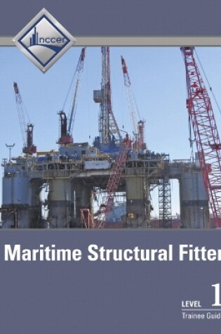 Cover of Maritime Structural Fitter Trainee Guide, Level 1