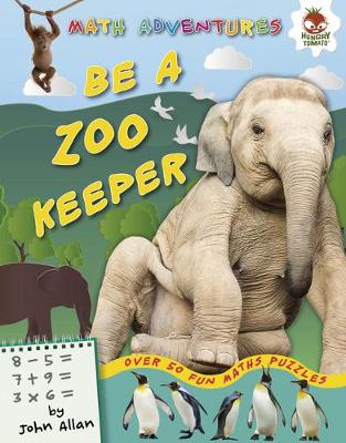 Book cover for Be a Zookeeper