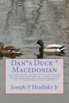 Cover of Dan*s Duck * Macedonian