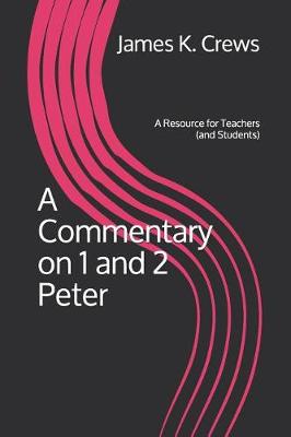 Book cover for A Commentary on 1 and 2 Peter