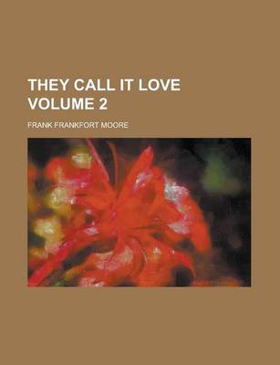 Book cover for They Call It Love Volume 2