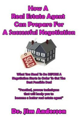 Cover of How a Real Estate Agent Can Prepare for a Successful Negotiation