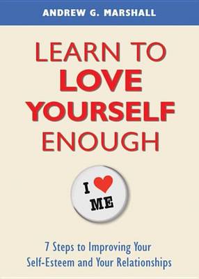 Book cover for Learn to Love Yourself Enough