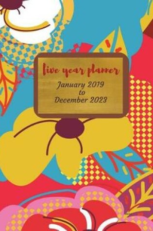 Cover of January 2019 to December 2023 Willo Five Year Planner