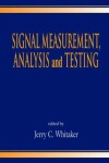 Book cover for Signal Measurement, Analysis, and Testing