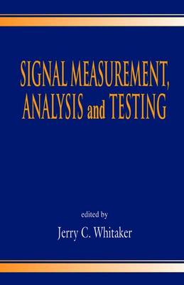 Cover of Signal Measurement, Analysis, and Testing