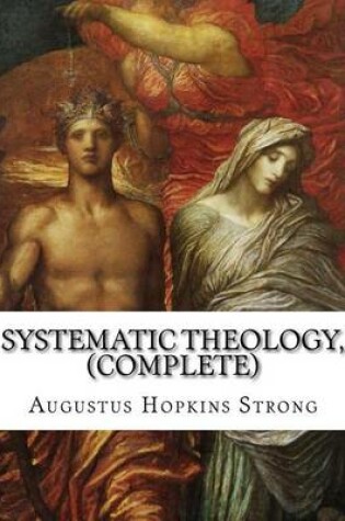 Cover of Systematic Theology, (Complete)