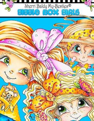 Book cover for Sherri Baldy My-Besties Giggle Box Girls Coloring Book