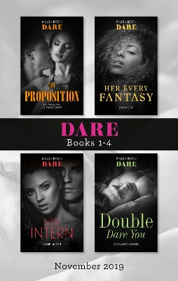 Book cover for Dare Box Set Nov 2019/The Proposition/Her Every Fantasy/Her Intern/Double Dare You