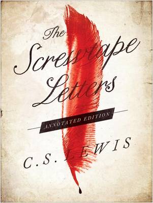 Book cover for The Screwtape Letters: Annotated Edition