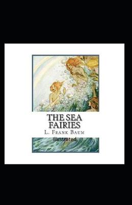 Book cover for The Sea Fairies Illustrated