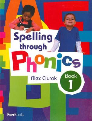 Book cover for Spelling Through Phonics Book 1