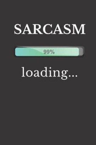 Cover of Sarcasm Loading