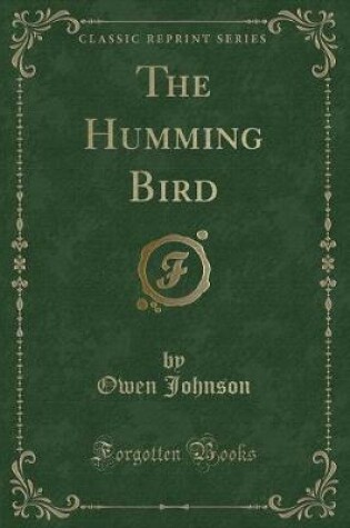 Cover of The Humming Bird (Classic Reprint)