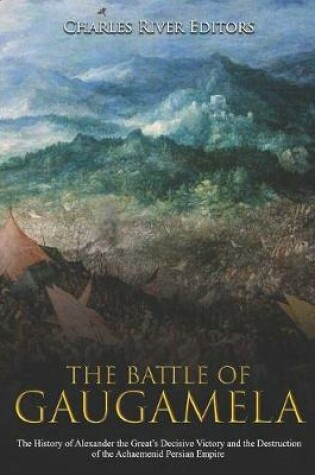 Cover of The Battle of Gaugamela