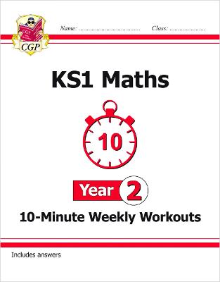 Book cover for KS1 Year 2 Maths 10-Minute Weekly Workouts