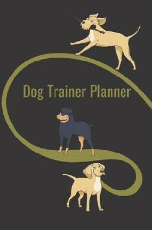 Cover of Dog Trainer Planner