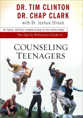 Book cover for The Quick-Reference Guide to Counseling Teenagers