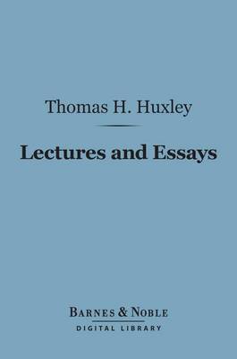 Book cover for Lectures and Essays (Barnes & Noble Digital Library)